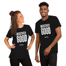 Load image into Gallery viewer, "Objectively Good" Short-Sleeve Unisex T-Shirt